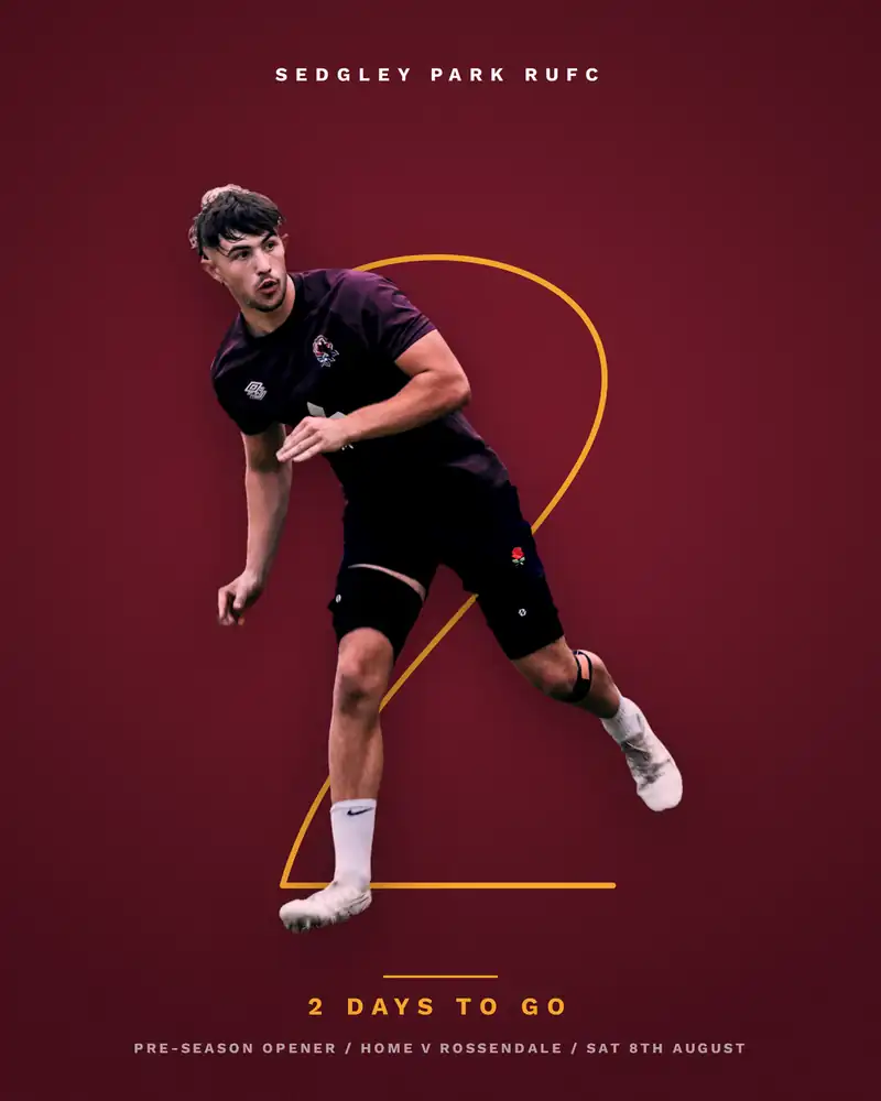 Sedgley Park RUFC countdown graphic - 2 days to go until the pre-season opener at home to Rossendale, Saturday 8th August