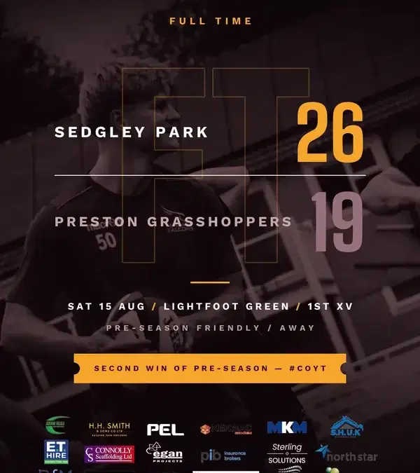 Sedgley Park RUFC full-time graphic - Sedgley Park 26, Preston Grasshoppers 19, pre-season friendly away at Lightfoot Green, Saturday 15 August
