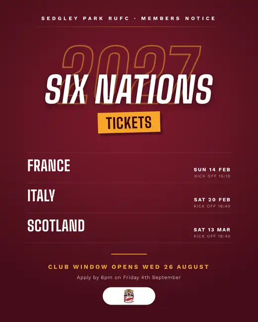 Sedgley Park members notice: Six Nations 2027 tickets for England v France, Italy and Scotland