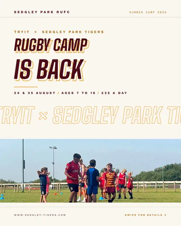 TRYIT x Sedgley Park Tigers Rugby Camp is back, 24 and 25 August 2026, ages 7 to 16, 25 pounds a day