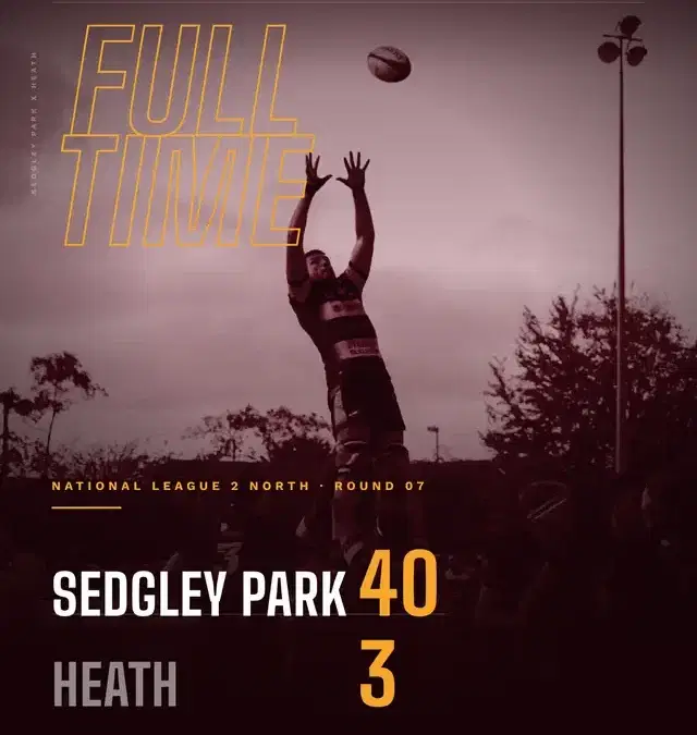 Sedgley Park match report flyer, Sedgley Park v Heath, National League 2 North Round 07